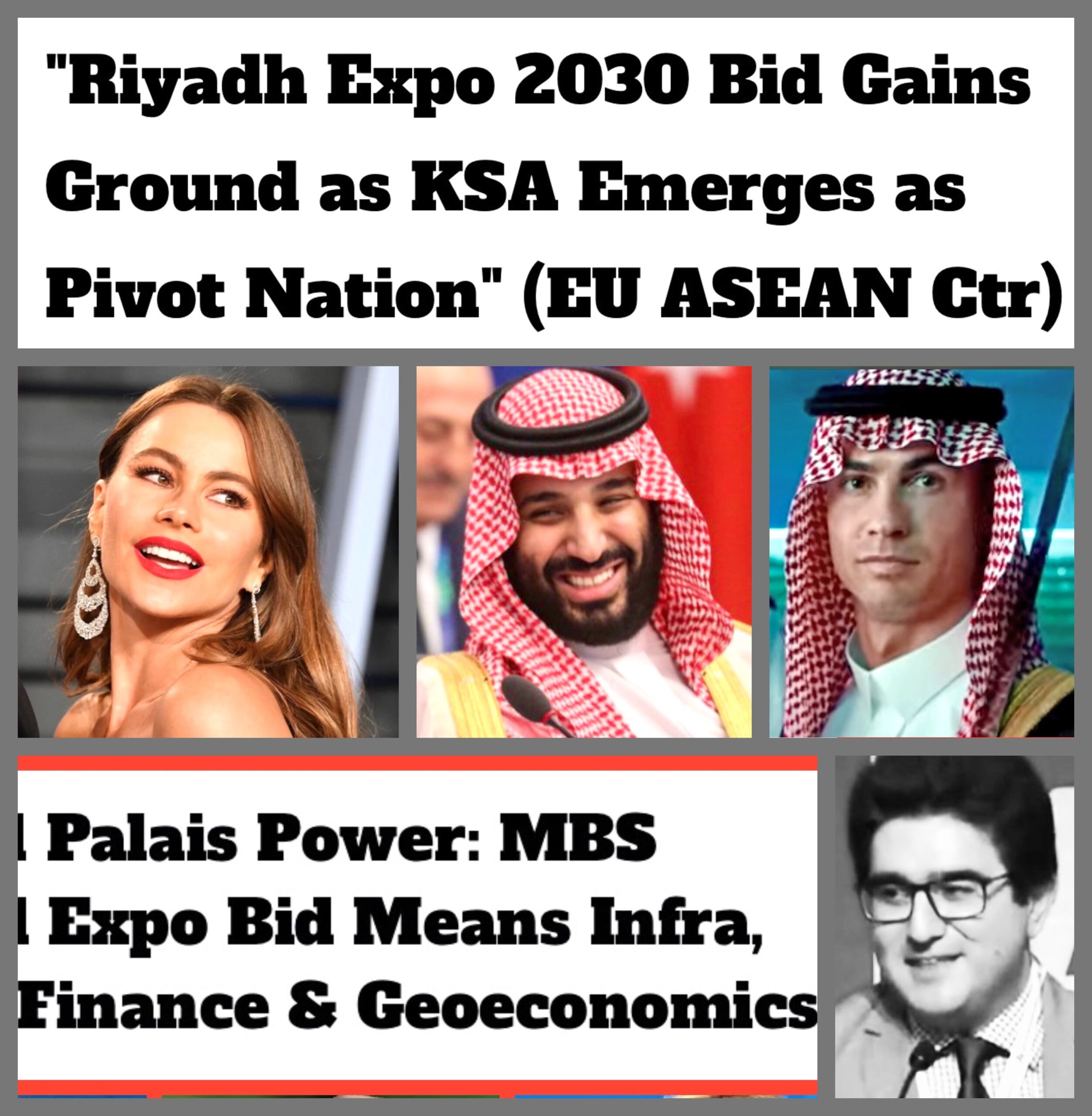 Riyadh Expo 2030 Bid Gains Momentum as KSA Emerges as Pivot Nation (EU ASEAN Center)