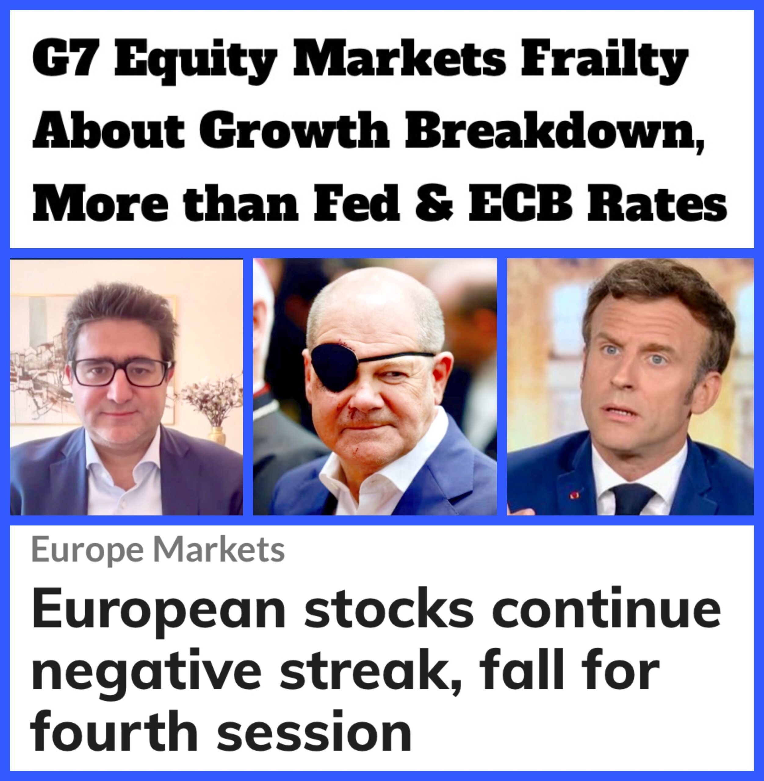 G7/EU Equity Markets Frailty: Why Europe’s Broken Growth Engine Means Lowers Returns